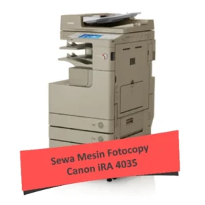 Sewa Mesin Fotocopy Canon iRA 4035