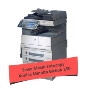 Sewa Fotocopy Konica Minolta Bizhub 250
