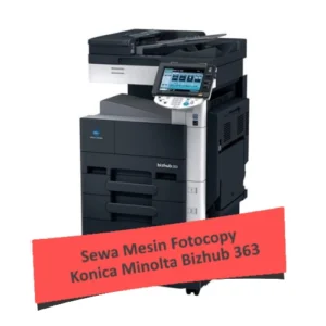 Sewa Mesin Fotocopy Konica Minolta Bizhub 363